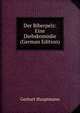 Der Biberpelz: Eine Diebskom?die (German Edition), Gerhart Hauptmann 