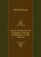 Essays On the Sacred Language, Writings, and Religion of the Parsees, Martin Haug 