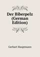Der Biberpelz (German Edition), Gerhart Hauptmann 