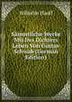 Sammtliche Werke Mit Des Dichters Leben Von Gustav Schwab (German Edition), Wilhelm Hauff 