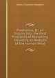 Prodromus, Or, an Inquiry Into the First Principles of Reasoning, Including an Analysis of the Human Mind, Graves Champney Haughton 