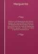 Memoirs of Marguerite De Valois, Queen of France, Wife of Henri Iv; of Madame De Pompadour of the Court of Louis Xv; and of Catherine De Medici, Queen . of Henri Ii: With a Special Introduction ., Marguerite 