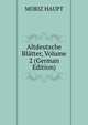 Altdeutsche Blatter, Volume 2 (German Edition), Moriz Haupt 