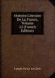 Histoire Literaire De La France, Volume 12 (French Edition), Joseph Victor le Clerc 