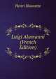 Luigi Alamanni (French Edition), Henri Hauvette 