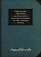 Griechische Maerchen: Maerchen, Fabeln, Schwaenke Und Novellen Aus Dem Klassischen Altertum (German Edition), August Hausrath 