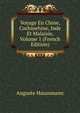 Voyage En Chine, Cochinehine, Inde Et Malaisie, Volume 1 (French Edition), Auguste Haussmann 