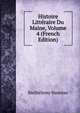 Histoire Litteraire Du Maine, Volume 4 (French Edition), Barthelemy Haureau 