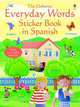 Everyday Words in Spanish, Felicity Brooks 