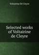 Selected works of Voltairine de Cleyre., Voltairine De Cleyre 