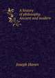 A history of philosophy. Ancient and modern, Joseph Haven 