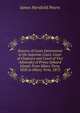 Reports of Cases Determined in the Supreme Court, Court of Chancery and Court of Vice Admiralty of Prince Edward Island: From Hilary Term, 1850 to Hilary Term, 1872, James Horsfield Peters 