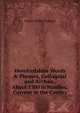 Herefordshire Words & Phrases, Colloquial and Archaic, About 1300 in Number, Current in the County, Francis Tebbs Havergal 