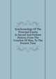 Synchronology Of The Principal Events In Sacred And Profane History, From The Creation Of Man, To The Present Time, 