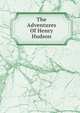 The Adventures Of Henry Hudson, 