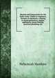 Maxims and instructions for the boiler room. Useful to engineers, firemen & mechanics, relating to steam generators, pumps, appliances, steam heating, practical plumbing, etc., Nehemiah Hawkins 