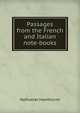 Passages from the French and Italian note-books, Hawthorne Nathaniel 