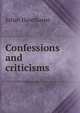 Confessions and criticisms, Julian Hawthorne 
