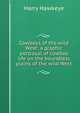 Cowboys of the wild West: a graphic portrayal of cowboy life on the boundless plains of the wild West, Harry Hawkeye 