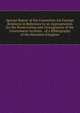 Special Report of the Committee On Foreign Relations in Reference to an Appropriation for the Preservation and Arrangement of the Government Archives . of a Bibliography of the Hawaiian Kingdom, 