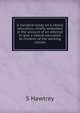 A narrative-essay on a liberal education, chiefly embodied in the account of an attempt to give a liberal education to children of the working classes, S Hawtrey 