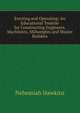 Erecting and Operating: An Educational Treatise for Constructing Engineers, Machinists, Millwrights and Master Builders, Nehemiah Hawkins 