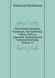 The Dolliver Romance, Fanshawe, and Septimius Felton: With an Appendix Containing the Ancestral Footstep, Volume 11, Nathaniel Hawthorne 