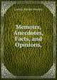 Memoirs, Anecdotes, Facts, and Opinions,, Laetitia Matilda Hawkins 