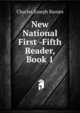 New National First -Fifth Reader, Book 1, Charles Joseph Barnes 