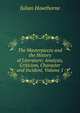 The Masterpieces and the History of Literature: Analysis, Criticism, Character and Incident, Volume 1, Julian Hawthorne 
