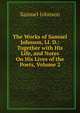 The Works of Samuel Johnson, Ll. D.: Together with His Life, and Notes On His Lives of the Poets, Volume 2, Samuel Johnson 