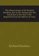 The Observations of Sir Richard Hawkins, Knt in His Voyage Into the South Sea in the Year 1593: Reprinted from the Edition of 1622, Richard Hawkins 