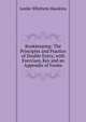 Bookkeeping: The Principles and Practice of Double Entry; with Exercises, Key and an Appendix of Forms, Leslie Whittem Hawkins 