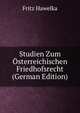 Studien Zum Osterreichischen Friedhofsrecht (German Edition), Fritz Hawelka 