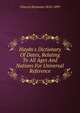 Haydn's Dictionary Of Dates, Relating To All Ages And Nations For Universal Reference, Vincent Benjamin 1818-1899 