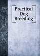 Practical Dog Breeding, 