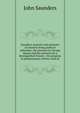 Saunders' portraits and memoirs of eminent living political reformers, the portraits by George Hayter.and the memoirs by a distinguished literary . the progress of parliamentary reform, from th, John Saunders 