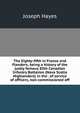 The Eighty-fifth in France and Flanders; being a history of the justly famous 85th Canadian Infantry Battalion (Nova Scotia Highlanders) in the . of service of officers, non-commissioned off, Joseph Hayes 