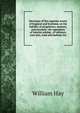 Decisions of the supreme courts of England and Scotland, on the liability of proprietors, masters, and servants / for reparation of injuries arising . of railways, coal-pits, road and harbour tru, William Hay 