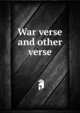 War verse and other verse, 