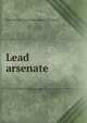 Lead arsenate, John Kerfoot. [from old catalog Haywood 
