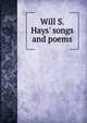 Will S. Hays' songs and poems, 