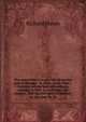 The negociator's magazine of monies and exchanges. In three parts. Part I. Contains advice and instructions, relating to bills of exchange, the monies . one country gets of another at any time by th, Richard Hayes 