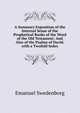 A Summary Exposition of the Internal Sense of the Prophetical Books of the Word of the Old Testament: And Also of the Psalms of David. with a Twofold Index, Swedenborg, Emanuel, 1688-1772 