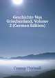 Geschichte Von Griechenland, Volume 2 (German Edition), Connop Thirlwall 