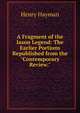 A Fragment of the Iason Legend: The Earlier Portions Republished from the "Contemporary Review.", Henry Hayman 
