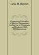 Elementary Principles of Electro-Therapeutics for the Use of Physicians and Students: With 135 Illustrations, Celia M. Haynes 