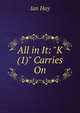 All in It: "K (1)" Carries On, Hay Ian 