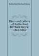 Diary and Letters of Rutherford Birchard Hayes: 1861-1865, Rutherford Birchard Hayes 