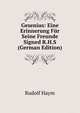 Gesenius: Eine Erinnerung Fur Seine Freunde Signed R.H.S (German Edition), Rudolf Haym 